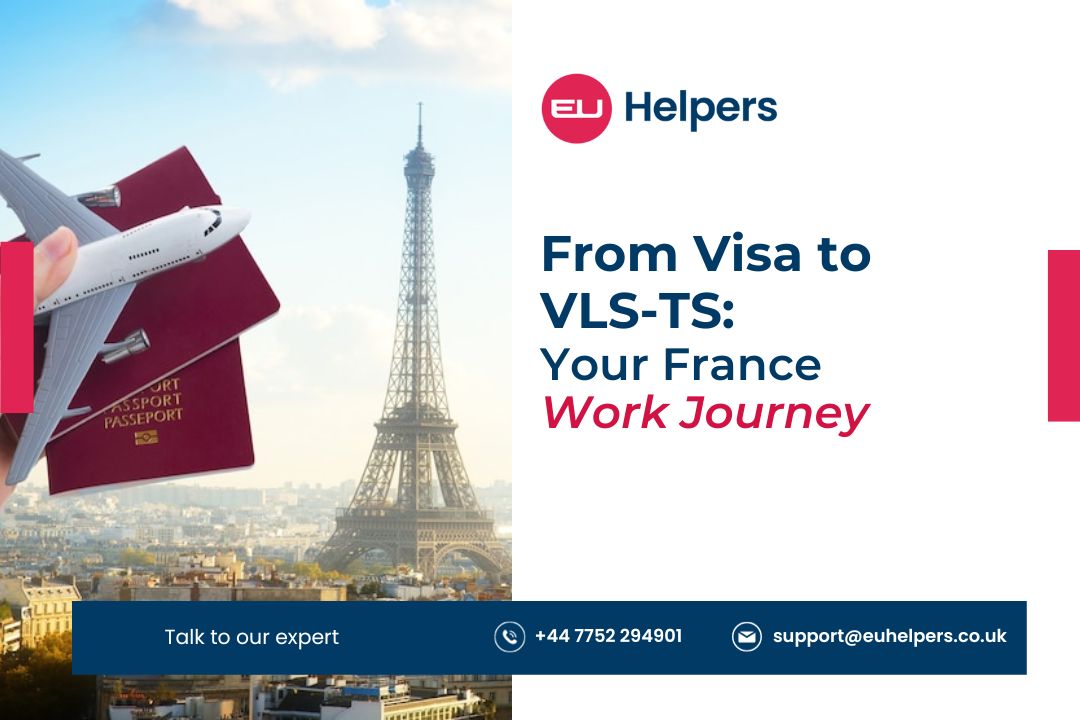 from-visa-to-vls-ts-your-france-work-journey