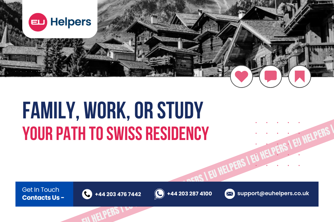 family-work-or-study-your-path-to-swiss-residency