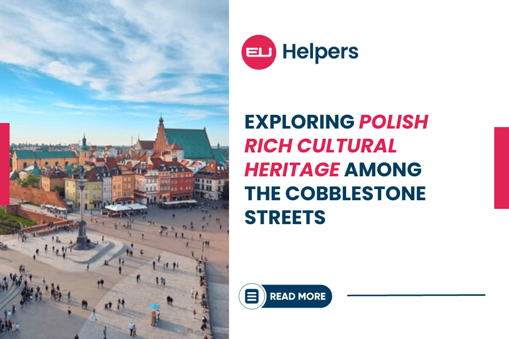 exploring-polish-rich-cultural-heritage-among-the-cobblestone-streets