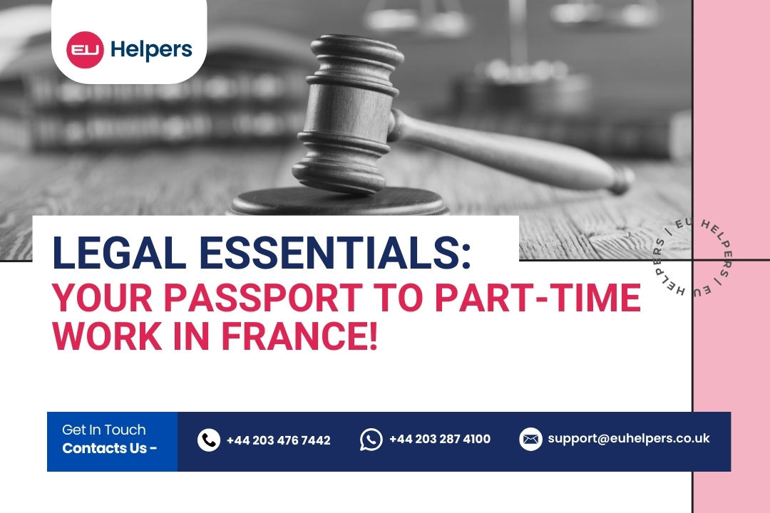 legal-essentials-your-passport-to-part-time-work-in-france