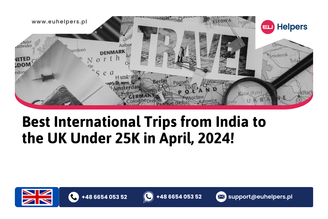 best-international-trips-from-india-to-the-uk-under-25k-in-april-2024.jpg