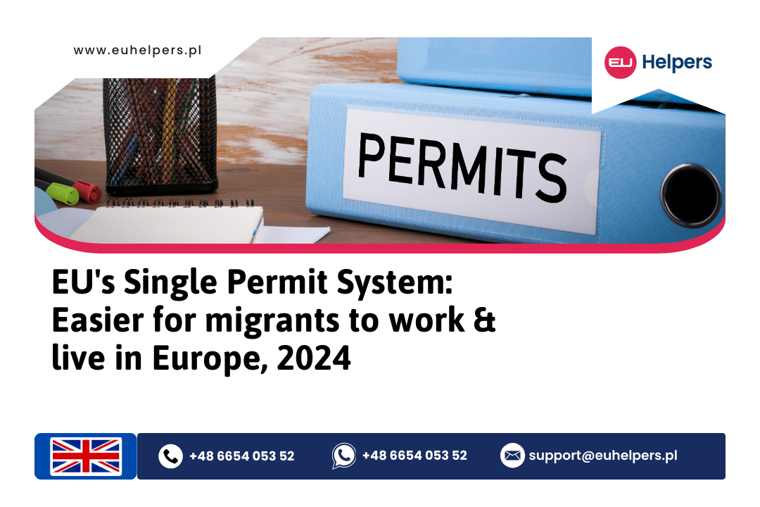 eus-single-permit-system-easier-for-migrants-to-work-and-live-in-europe-2024.jpg