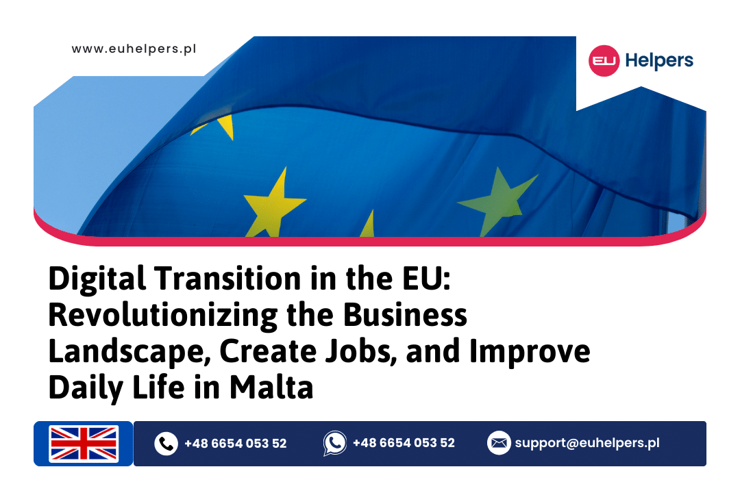 digital-transition-in-the-eu-revolutionizing-the-business-landscape-create-jobs-and-improve-daily-li