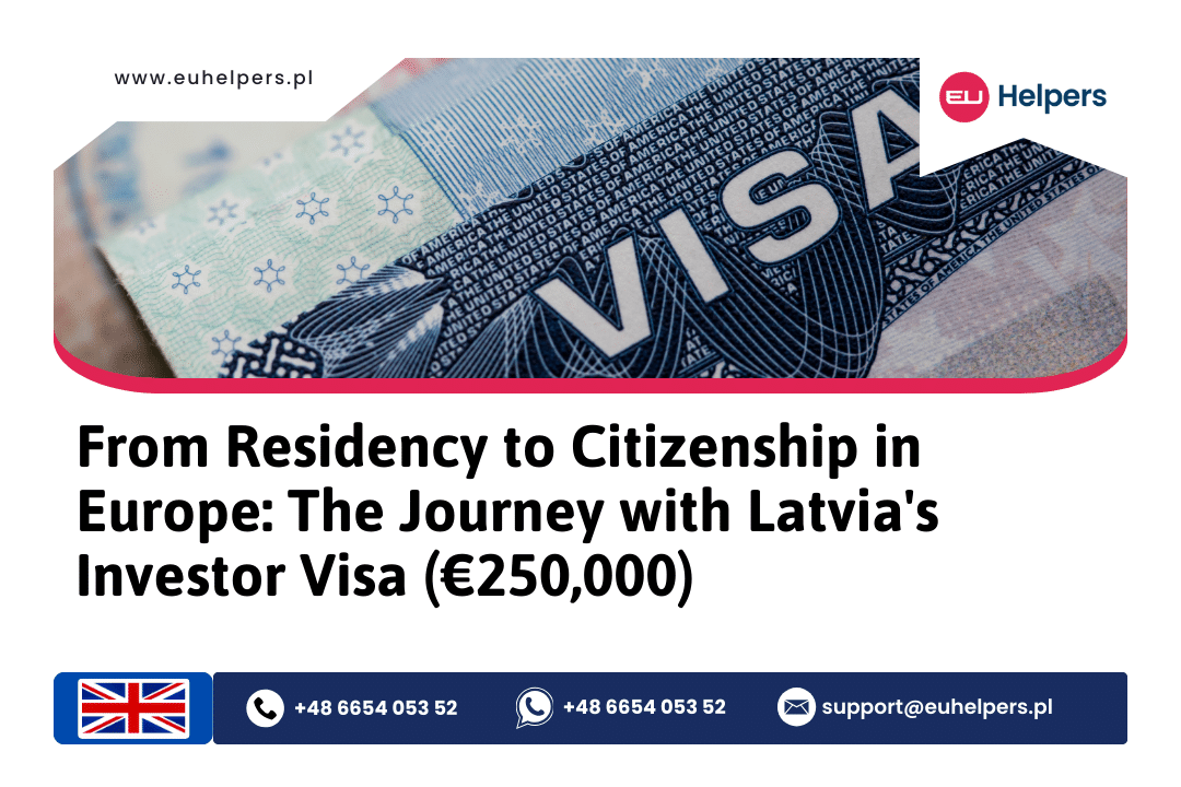 from-residency-to-citizenship-in-europe-the-journey-with-latvias-investor-visa-250000.jpg