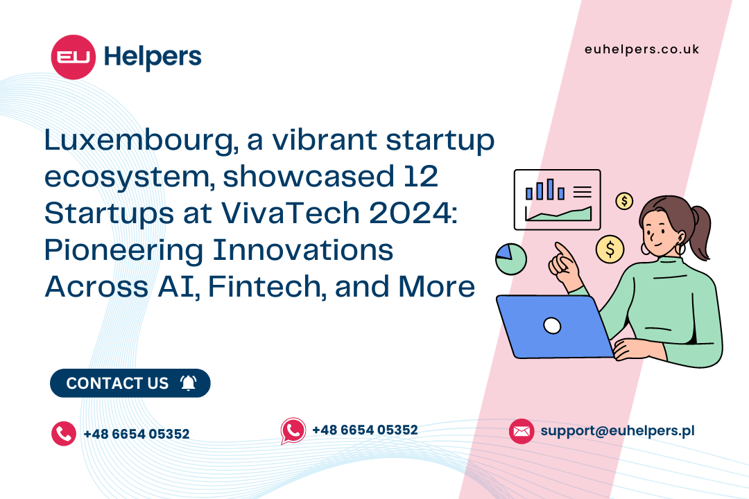 luxembourg-a-vibrant-startup-ecosystem-showcased-12-startups-at-vivatech-2024-pioneering-innovations
