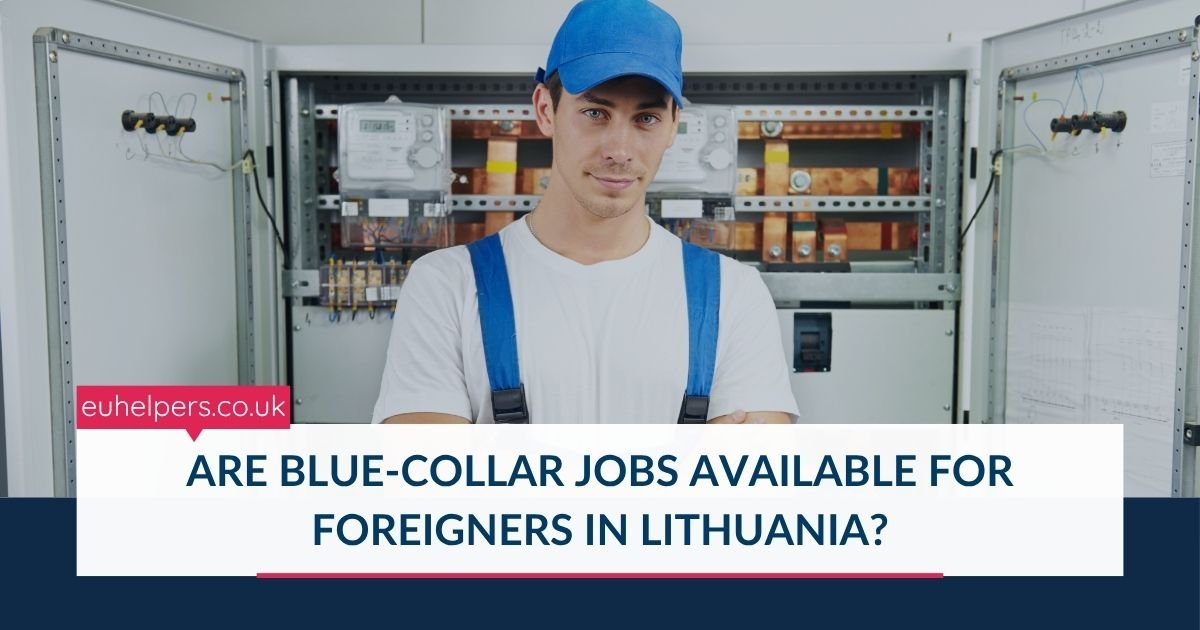 are-blue-collar-jobs-available-for-foreigners-in-lithuania.jpg