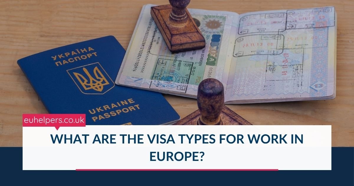 what-are-the-visa-types-for-work-in-europe.jpg