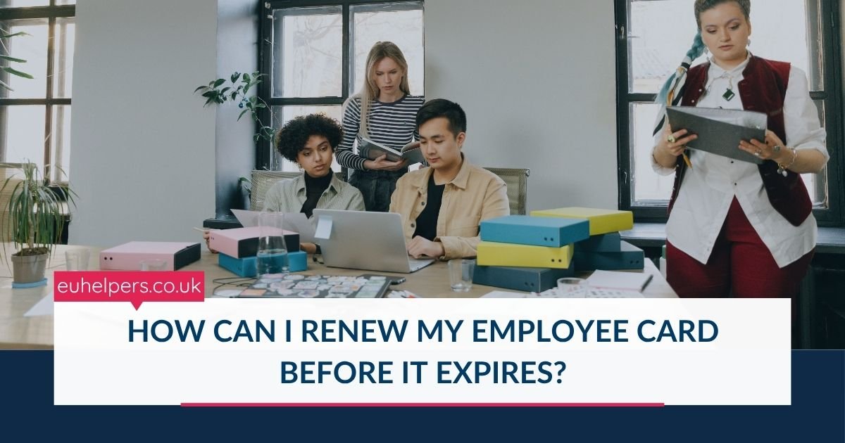 how-can-i-renew-my-employee-card-before-it-expires.jpg