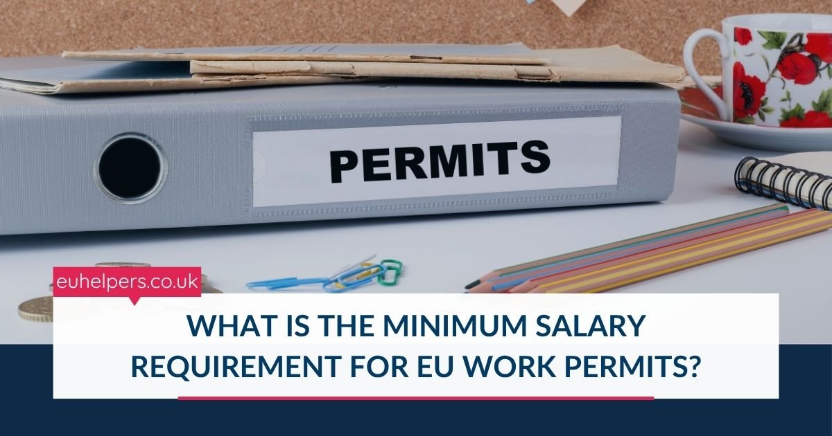 what-is-the-minimum-salary-requirement-for-eu-work-permits.jpg
