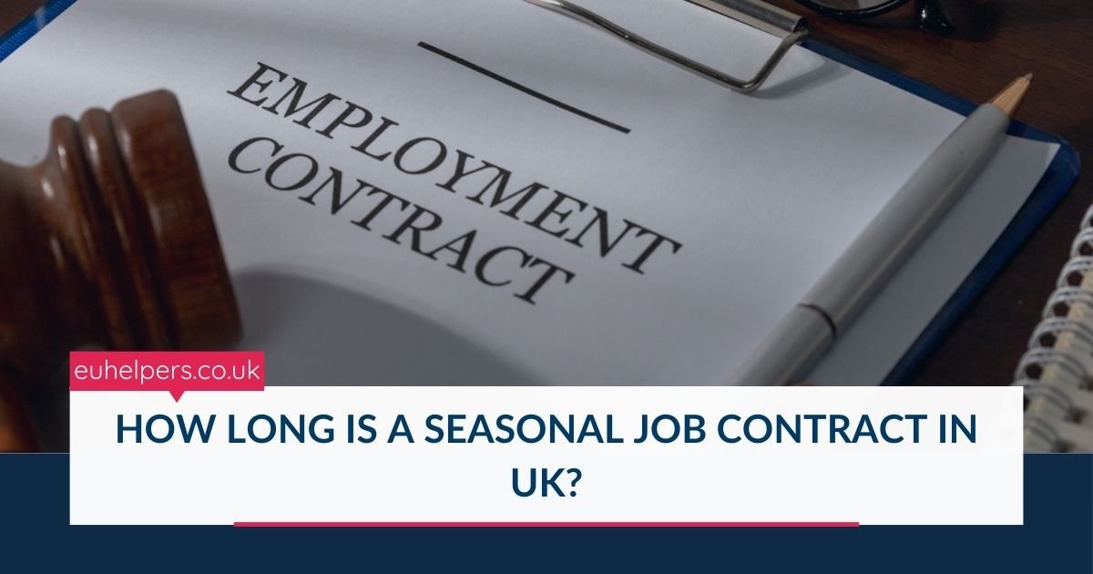 how-long-is-a-seasonal-job-contract-in-uk.jpg