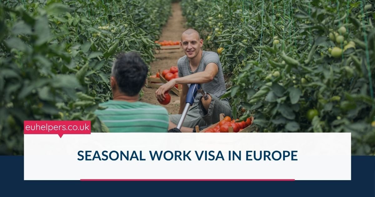 seasonal-work-visa-in-europe.jpg