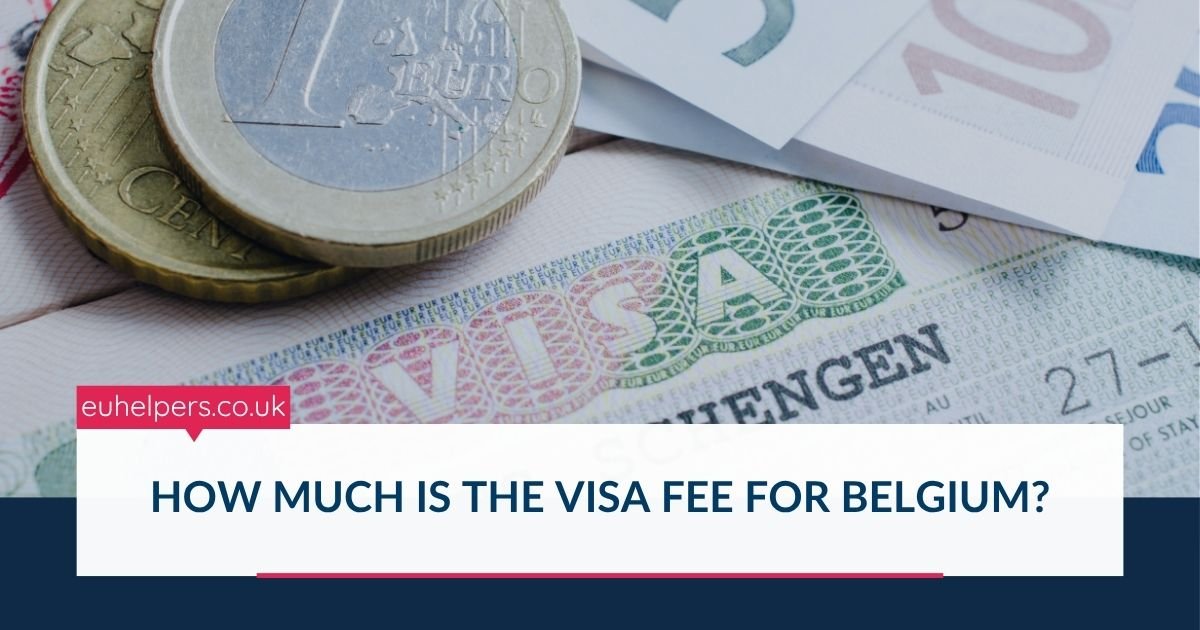how-much-is-the-visa-fee-for-belgium.jpg