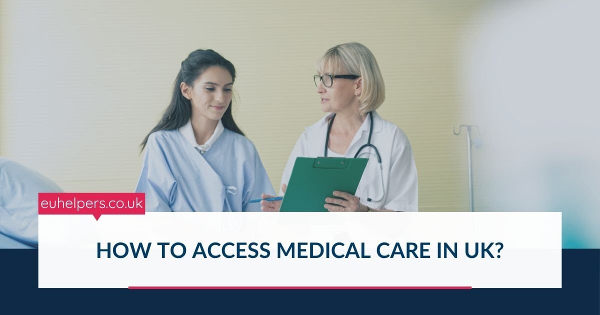 how-to-access-medical-care-in-uk.jpg