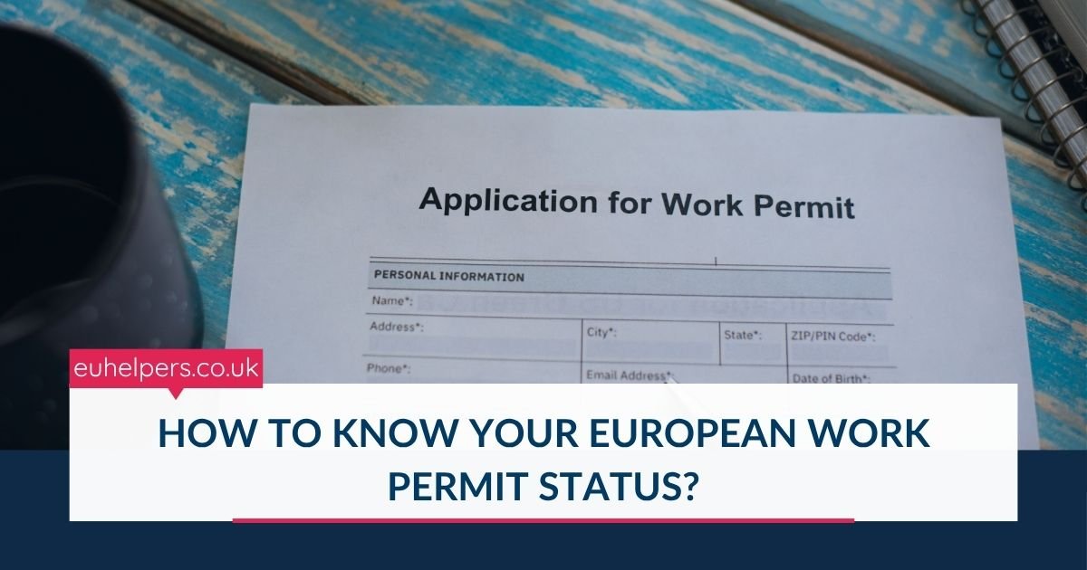 how-to-know-your-european-work-permit-status.jpg