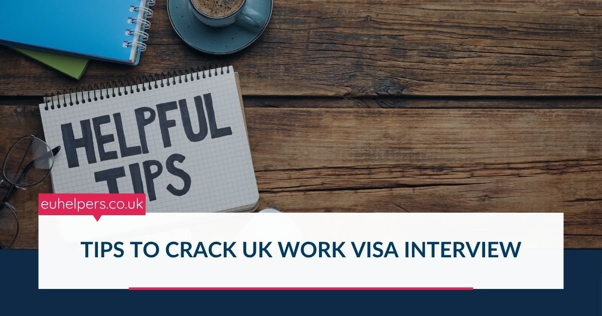 tips-to-crack-uk-work-visa-interview.jpg
