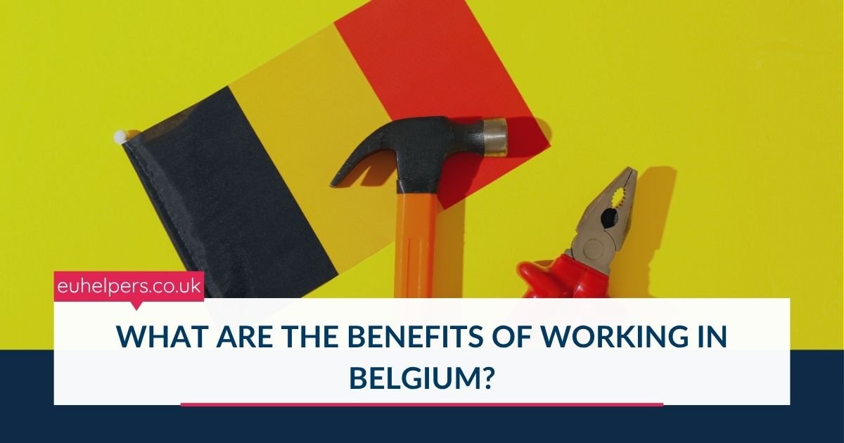 what-are-the-benefits-of-working-in-belgium.jpg