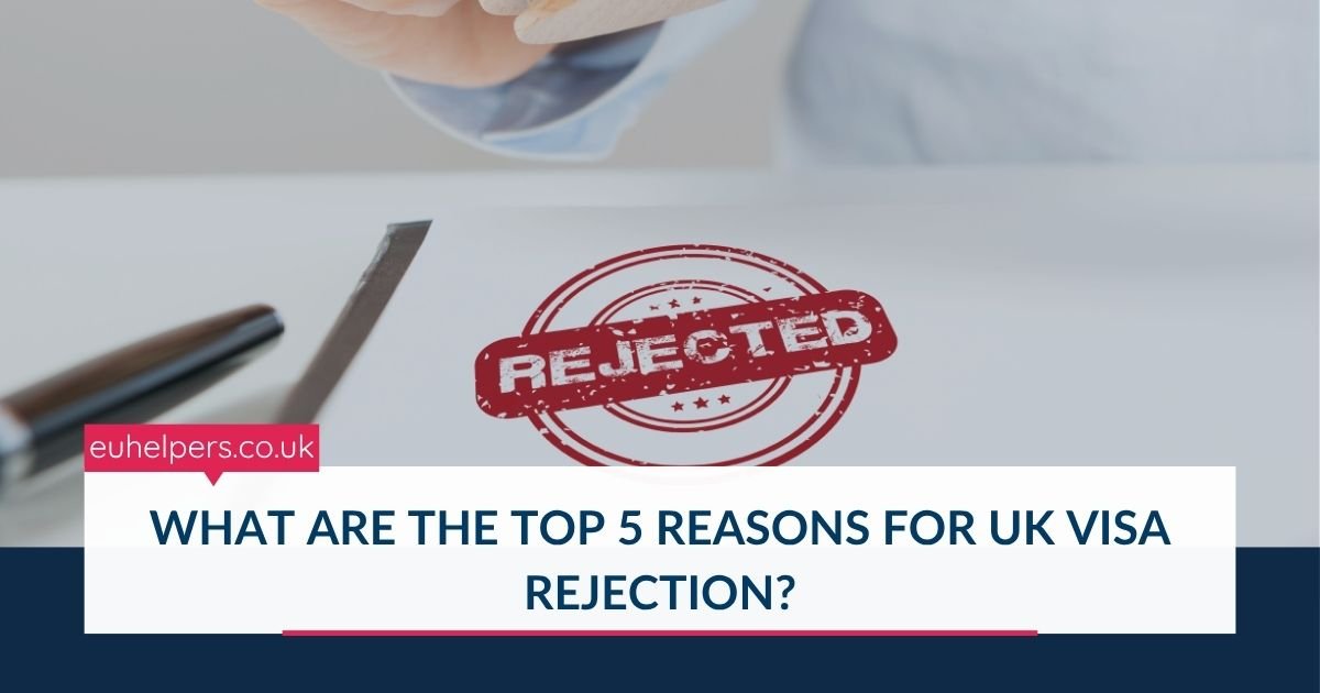 what-are-the-top-5-reasons-for-uk-visa-rejection.jpg