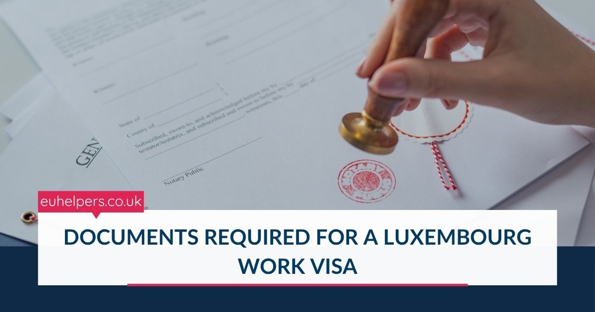 documents-required-for-a-luxembourg-work-visa.jpg