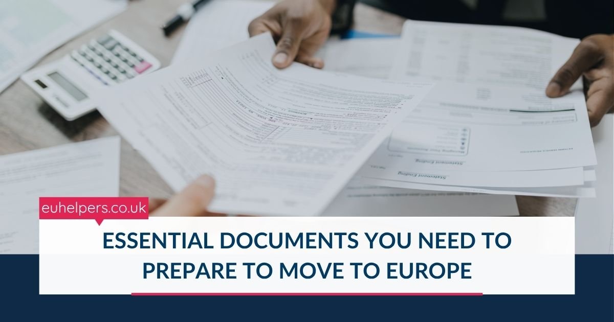 essential-documents-you-need-to-prepare-to-move-to-europe.jpg
