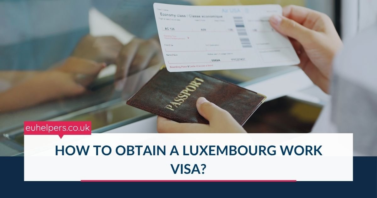 how-to-obtain-a-luxembourg-work-visa.jpg