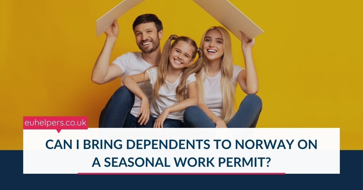 can-i-bring-dependents-to-europe-on-a-seasonal-work-permit.jpg