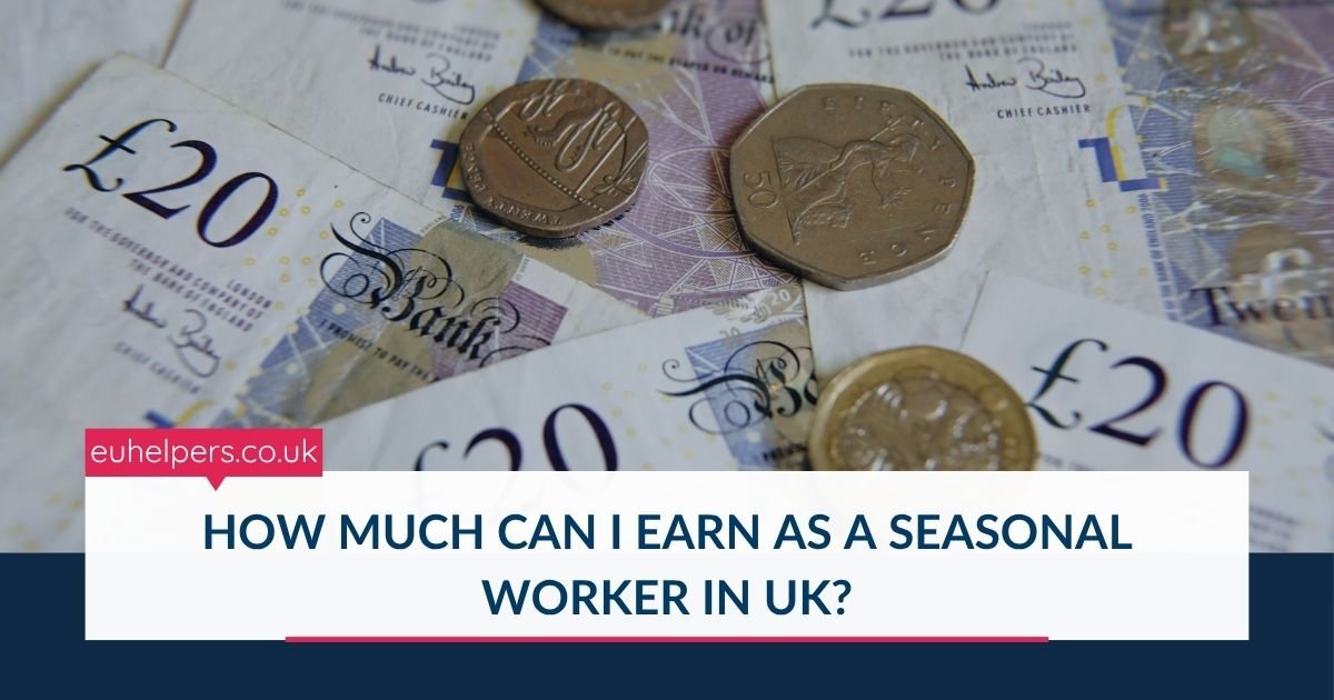 how-much-can-i-earn-as-a-seasonal-worker-in-uk.jpg