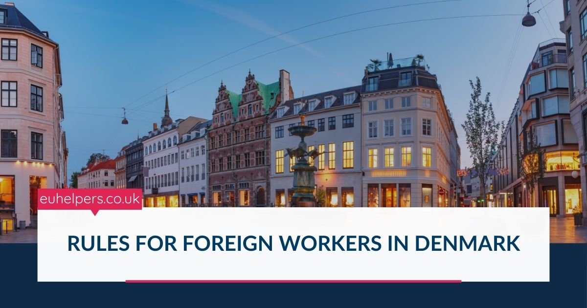 rules-for-foreign-workers-in-denmark.jpg