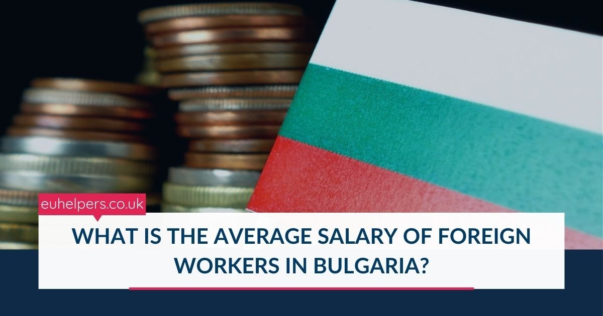 what-is-the-average-salary-of-foreign-workers-in-bulgaria.jpg