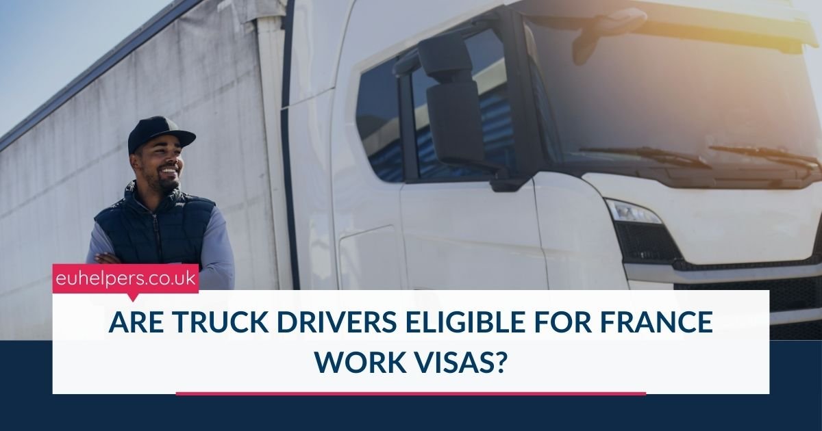 are-truck-drivers-eligible-for-france-work-visas.jpg