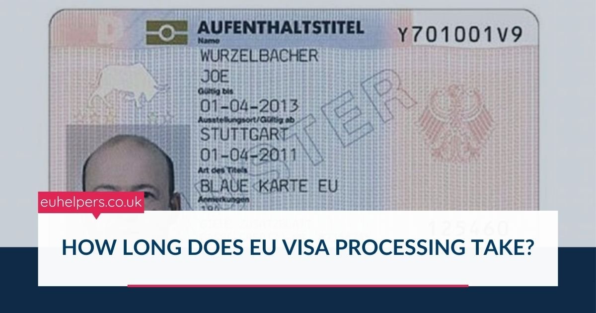 how-long-does-eu-visa-processing-take.jpg