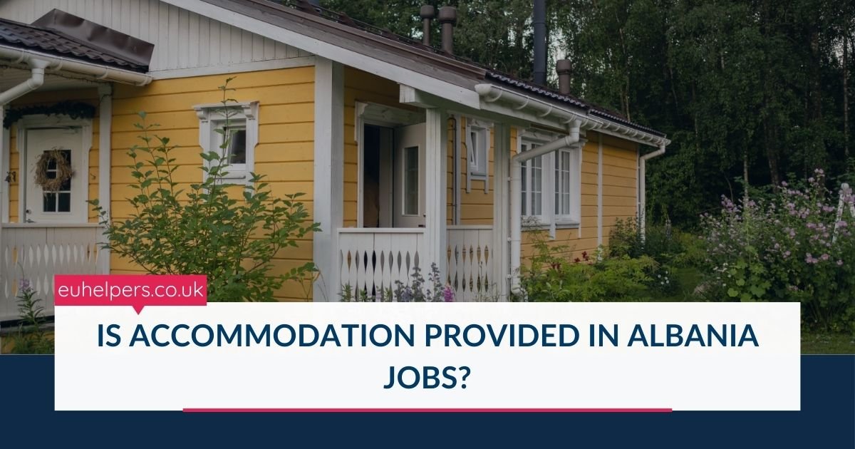 is-accommodation-provided-in-albania-jobs.jpg