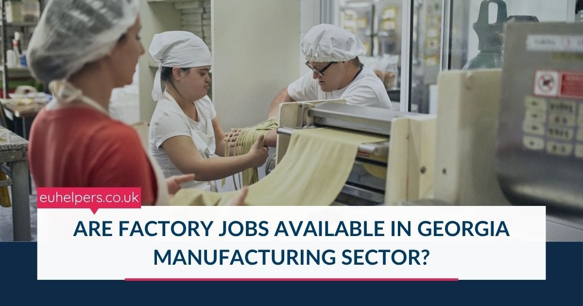 are-factory-jobs-available-in-georgia-manufacturing-sector.jpg