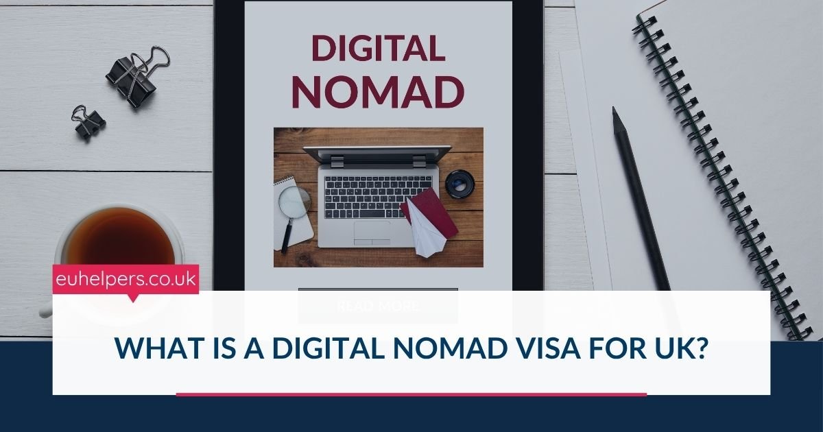 what-is-a-digital-nomad-visa-for-uk.jpg