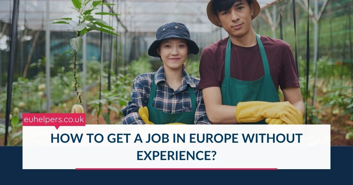 how-to-get-a-job-in-europe-without-experience.jpg