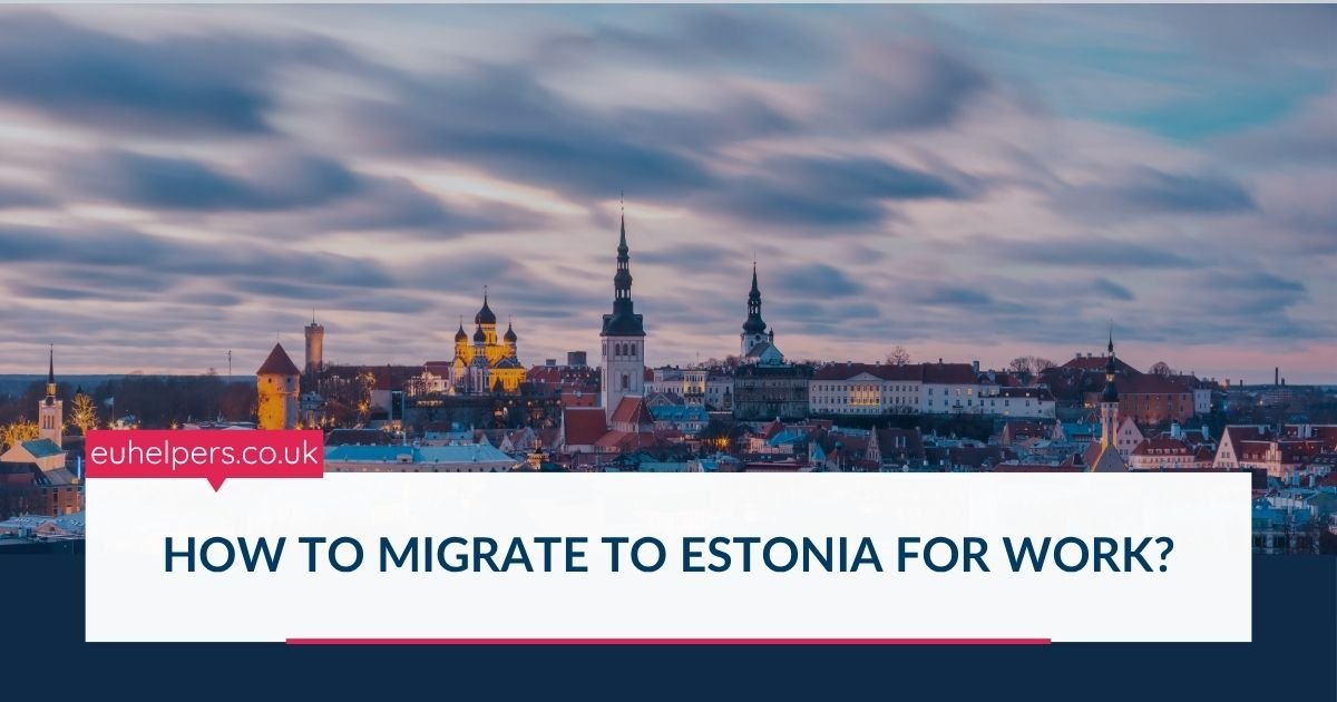 how-to-migrate-to-estonia-for-work.jpg