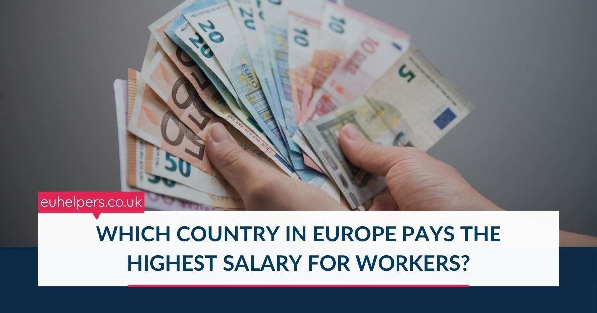 which-country-in-europe-pays-the-highest-salary-for-workers.jpg